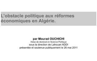 L’obstacle politique aux réformes économiques en Algérie