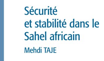 Sécurité et stabilité dans le Sahel africain