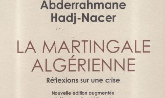 La martingale algérienne: réflexions sur une crise