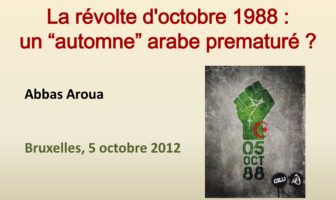 La révolte d’octobre 1988 : un “automne” arabe prematuré ?