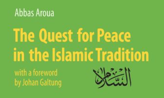 The Quest for Peace in the Islamic Tradition